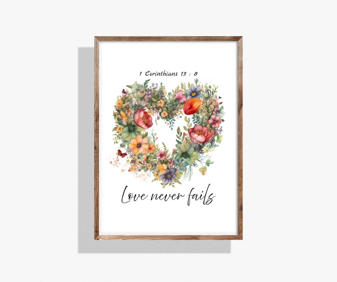 Bible Verse Floral Heart Wall Art - Love Never Fails 1 Corinthians 13:8 ...