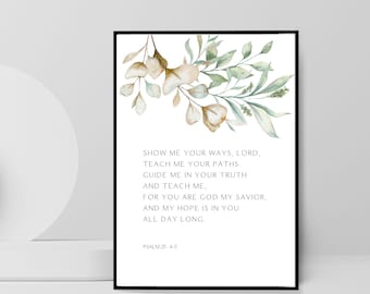 Psalm 25:4-5 Floral Bible Verse Art, Christian Scripture (Digital Download)