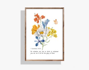 Floral Bible Verse Print – 1 Corinthians 10:31, Christian Wall Art (Digital Download)