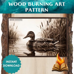 May include: A wood burning art pattern featuring a sepia-toned illustration of a duck swimming in water surrounded by cattails. The image includes the text Wood Burning University in the corner and the words Wood Burning Art Pattern above.