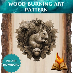 Puede incluir: Patrón de arte de pirograbado que presenta una ardilla detallada sosteniendo una nuez, rodeada de hojas de roble y un marco decorativo. La imagen incluye el texto "WOOD BURNING ART PATTERN" y "INSTANT DOWNLOAD". El diseño está sobre un fondo de madera clara.