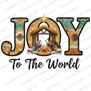 May include: A digital graphic with the words "JOY To The World" in a decorative font. The word "JOY" features a nativity scene within the letter "O". The letters have a southwestern pattern.