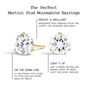 May include: Two Martini stud moissanite earrings with a bright and brilliant design. The earrings have a 3-prong setting with minimal metal. The text on the image says "The Perfect Martini Stud Moissanite Earrings".