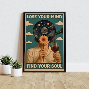 Vintage Music Poster: Lose Your Mind Find Your Soul, Retro Wall Art