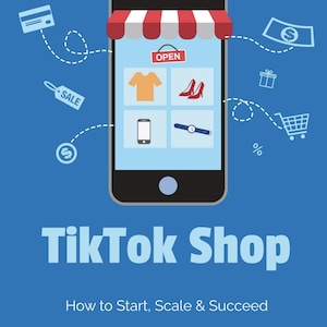 How to Start Selling on TikTok Shop 2025, Ultimate Tik Tok Shop Guide on How to Boost Sales and Master Marketing for Success With Affiliates