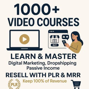 Könnte beinhalten: Ein Bild mit dem Text "1000+ VIDEO COURSES" und "LEARN & MASTER" mit Symbolen eines Laptops, eines Einkaufswagens und einer Person, die ein Telefon hält. Das Bild enthält auch den Text "Digital Marketing, Dropshipping, Passive Income" und "RESELL WITH PLR & MRR".