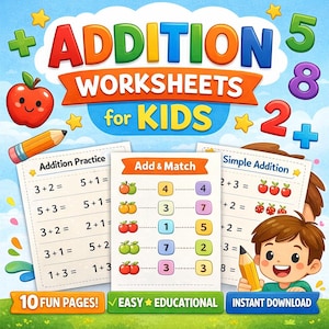 May include: Colorful educational worksheet for kids with the title "ADDITION WORKSHEETS for KIDS". The image features a smiling apple, pencil, and various addition problems. Includes the text "10 FUN PAGES! EASY EDUCATIONAL INSTANT DOWNLOAD".