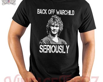 Back Off Warchild Seriously TShirt