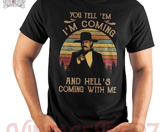 You Tell Em I'm Coming Vintage T-Shirt
