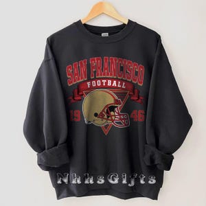 San Francisco Football Sweatshirt, Vintage San Francisco Football Crewneck, San Francisco Football Shirt, Game Day San Francisco Fan Gifts