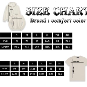 May include: Cream-colored hoodie and sweatshirt with a size chart. The chart displays width and length measurements in inches for sizes S to 3XL. The brand name "comfort color" is also visible.
