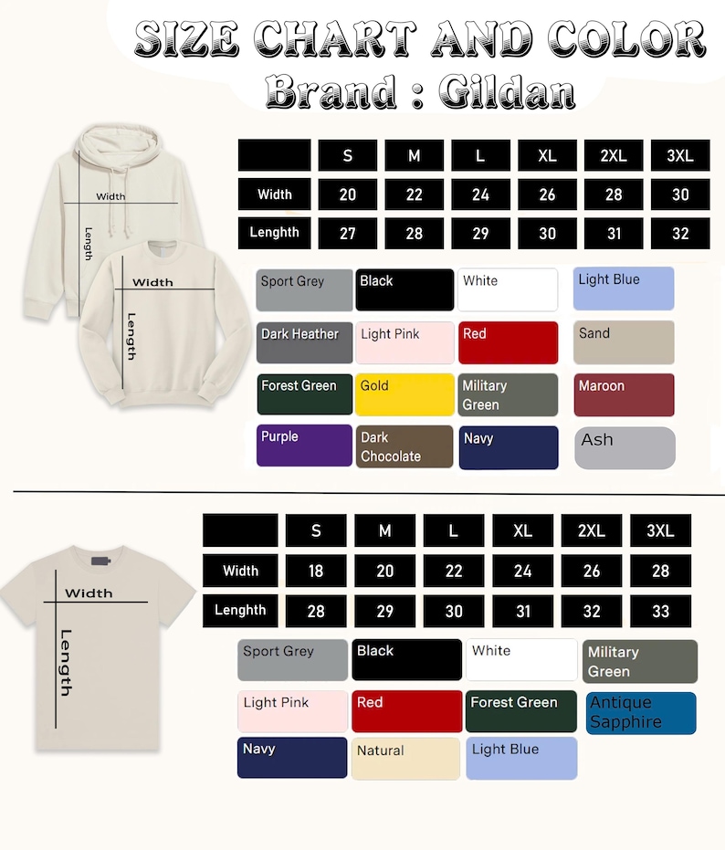 May include: Size chart and color guide for Gildan apparel, including hoodies and t-shirts. The chart displays width and length measurements in inches for sizes S through 3XL. Color options include Sport Grey, Black, White, and more.