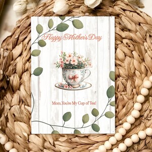 Cartão de Dia das Mães You're My Cup of Tea – Cartão fofo para amantes de chá para a mãe – Cartão exclusivo e personalizado para o Dia das Mães, personalize no modelo Jet