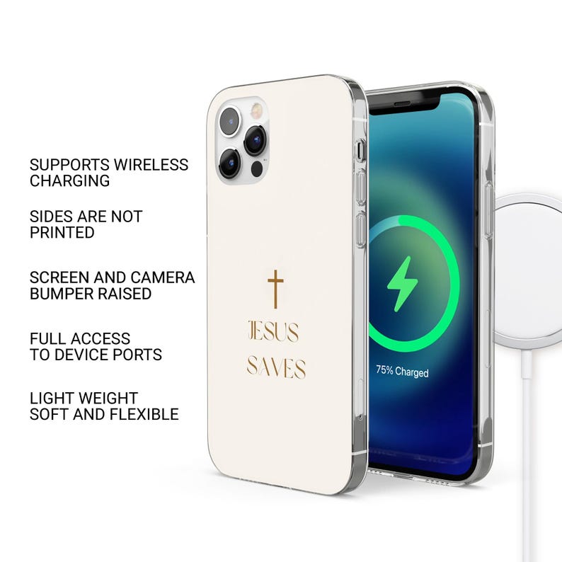 May include: A white phone case with a gold cross and the text "JESUS SAVES". The case is shown with a wireless charger and a phone screen displaying a charging icon.