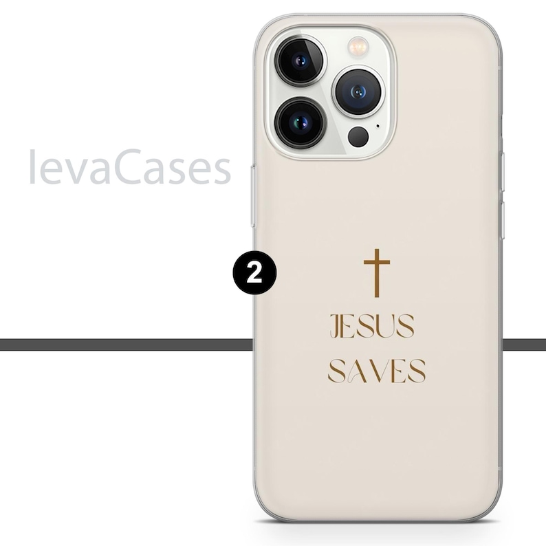 May include: A white iPhone case with a clear back. The case has a gold cross and the text "JESUS SAVES" printed on the back.