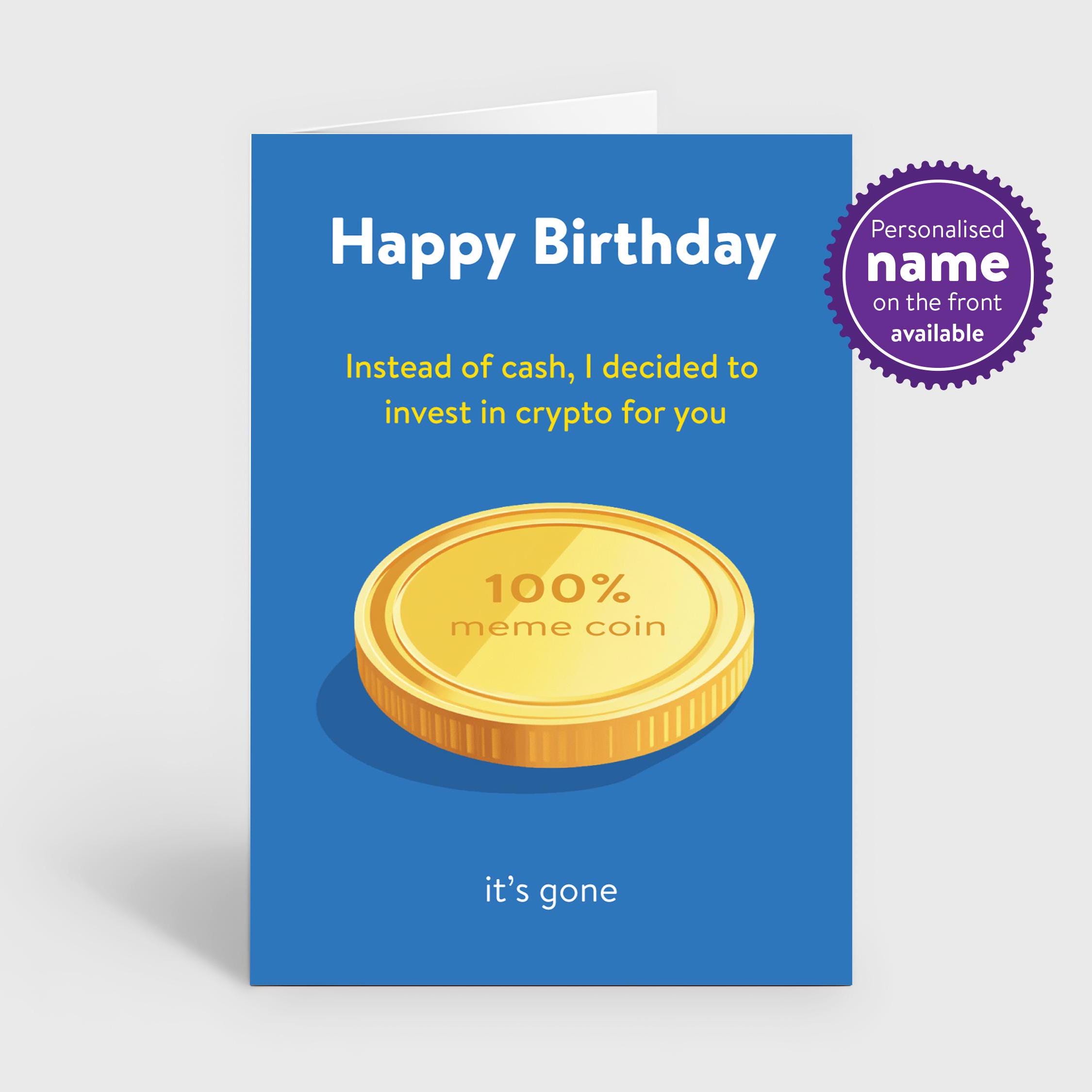 Funny Crypto Birthday Card: Meme Coin Investment. Personalisable Option  Available - Etsy UK