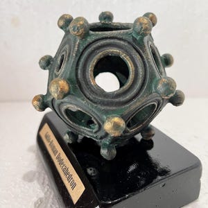 roman dodecahedron replica/ gallo roman dodecahedron replica