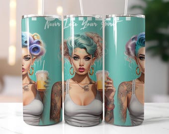 Never Lose Your Spirit Tumbler Wrap PNG – 20oz Skinny Tattooed Woman Pastel Hair Sublimation Design, Modern Girl Digital Cup Wrap