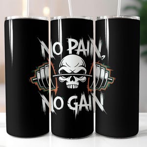 No Pain No Gain Tumbler Wrap PNG – 20oz Skinny Tumbler Sublimation Design with Skull, Barbell, Gym Fitness Motivation Artwork Tumbler Wrap