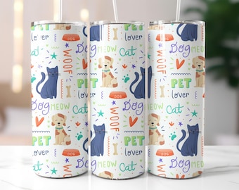Pet Lover Tumbler Wrap PNG – 20oz Skinny Sublimation Design with Cute Cats & Dogs, Meow Woof Pattern for Animal Fans