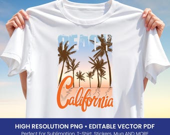 Beach California Sunset T-Shirt Design – Palm Tree Tropical Clipart for Sublimation PNG & Editable Vector PDF for Summer Shirt, Travel Gifts