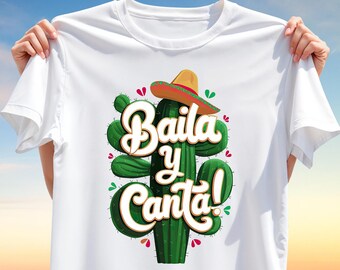 Baila y Canta T-Shirt Design PNG – Cute Sombrero Cactus Clipart for Cinco de Mayo, Fiesta Party Shirt, Mexican Dance Sublimation Art