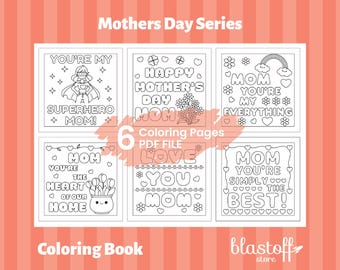 Mother’s Day Coloring Pages for Kids – 6 Printable PDF Sheets with Cute Mom Quotes, Instant Download Coloring Book Gift