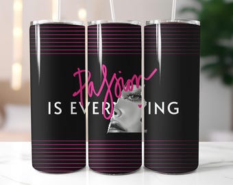 Passion is Everything Tumbler Wrap PNG – Feminine 20oz Sublimation Design with Face Illustration, Black & Pink Stripe