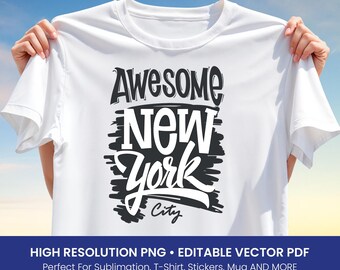 Awesome New York City T-Shirt Design – Urban Typography Clipart for Sublimation PNG & Editable Vector PDF for Shirt, Mug and More