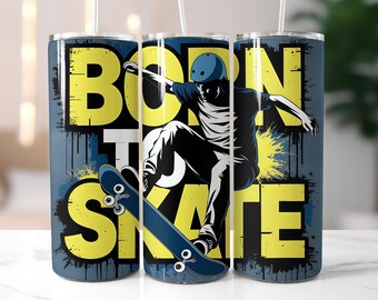 Born to Skate Tumbler Wrap PNG – 20oz Skinny Tumbler Sublimation Design with Skater Silhouette, Urban Splash Text & Street Sports Energy