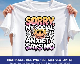 Social Anxiety T-Shirt PNG – Cute Drippy Text Design, Mental Health Quote Sublimation, Pastel Funny Shirt Clipart PDF