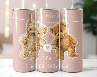 Teddy Bear Friends Tumbler Wrap PNG – 20oz Skinny Sublimation Design with Plush Bears and Friendship Quote, Cute Digital Download