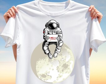 I Miss You Astronaut T-Shirt Design PNG – Moon Sitting Space Design for Sublimation, Cute Sad Astronaut Clipart for Sublimation Projects