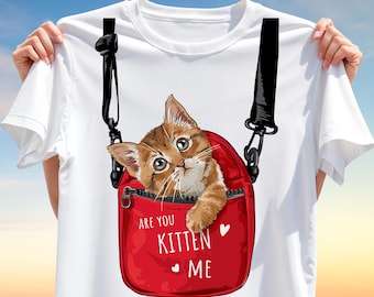 Are You Kitten Me PNG – Cute Cat in Bag Funny Pun Clipart, Sublimation Design for T-Shirts, Kawaii Kitten Digital Download