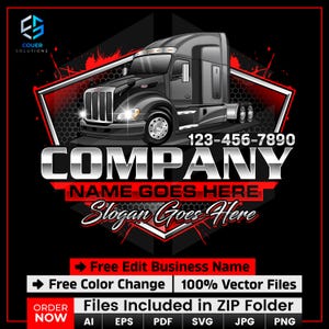 May include: A black semi-truck with a red and gray company logo. The logo includes the text "COMPANY", "NAME GOES HERE", and "Slogan Goes Here". The phone number 123-456-7890 is also included in the logo. The text "Free Edit Business Name", "Free Color Change", "100% Vector Files", "Files Included in ZIP Folder", "AI", "EPS", "PDF", "SVG", "JPG", and "PNG" is displayed below the logo.