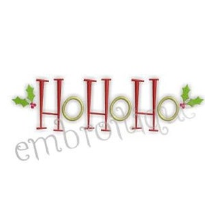 Ho Ho Ho with Holly Berries Christmas- Instant Download -Digital Machine Embroidery Design