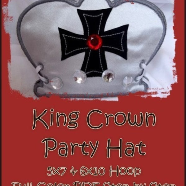 ITH Prince or King Crown Party Hat- Instant Email Delivery Download Machine embroidery design