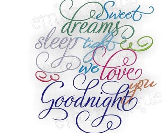 Sweet Dreams Sleep Tight We Love You Goodnight- Instant Download