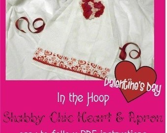 ITH Shabby Sweet Heart Applique & Apron Instructions- Instant Email Delivery Download Machine embroidery design