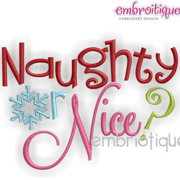 Naughty or Nice 2 Christmas - Instant Email Delivery Download Machine embroidery design