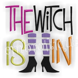 May include: Embroidered design featuring the text "The Witch is In" with a pair of black witch boots and purple striped stockings.