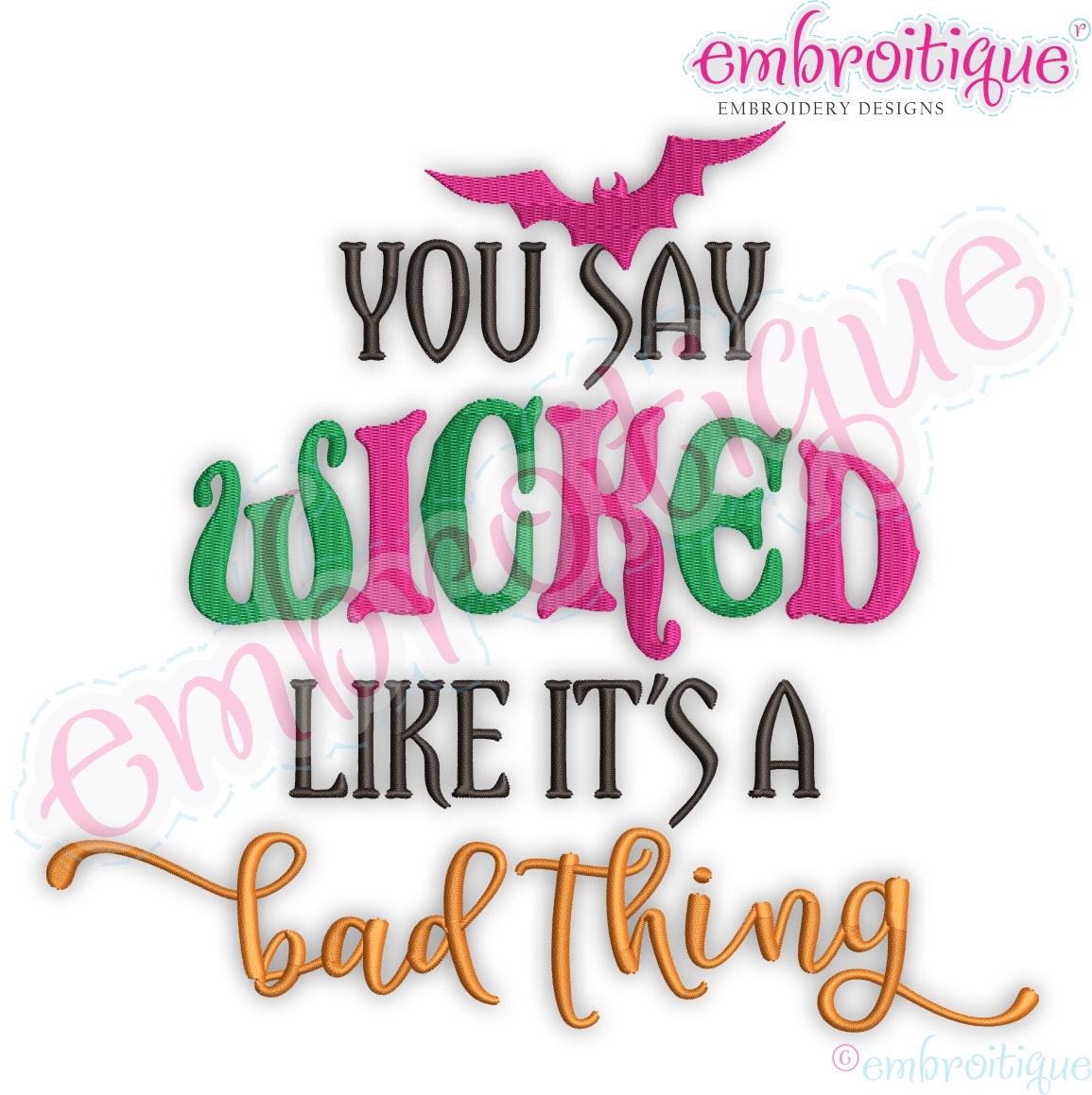 You Say Wicked Like Its A Bad Thing with Bat Halloween Fall Etsy