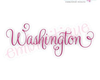 Embroitique Washington Calligraphy Fancy Script USA United States Machine Embroidery Design - Instant Download