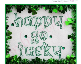 Happy Go Lucky St Patrick's Day - -Instant Download Digital Files for Machine Embroidery