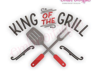 King Of The Grill  - Father's Day Dad Barbecue Grilling Smoker -Instant Download Machine Embroidery Design