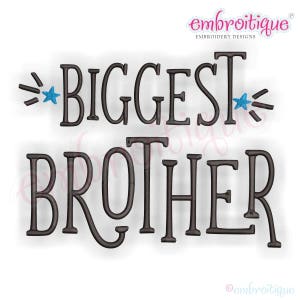 Biggest Brother with Stars  - sibling design  -Instant Download Machine Embroidery Design