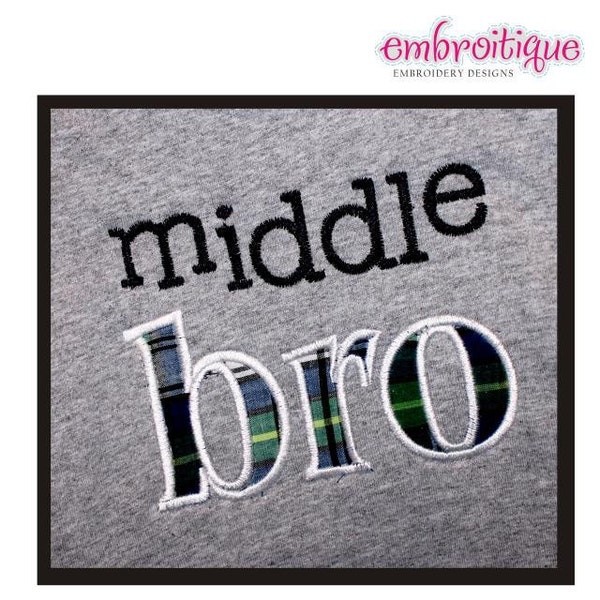 Middle Bro Applique Sibling - Instant Email Delivery Download Machine embroidery design