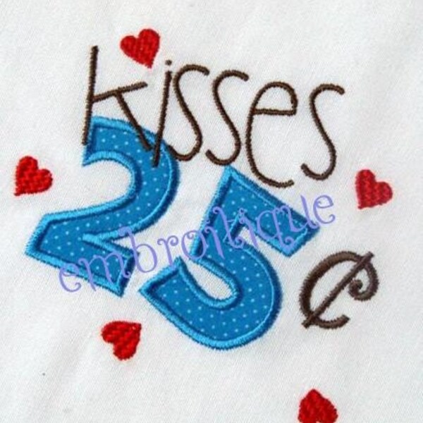 25 Cent Kisses Valentine's Day Adorable Whimsical Applique  -Instant Download Digital Files For Machine Embroidery