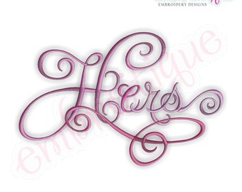 Hers Calligraphy Script Embroidery Design for machine embroidery - Instant Delivery Download