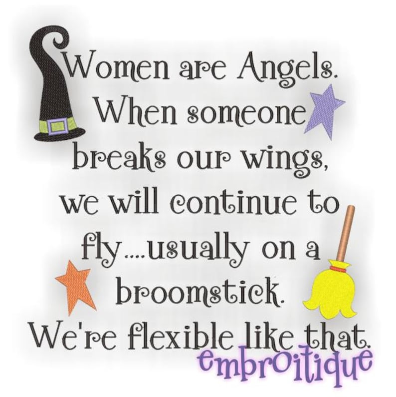 Women Are Angels When Someone Breaks Our Wings Funny Halloween Instant Email Delivery Download Machine embroidery design image 1